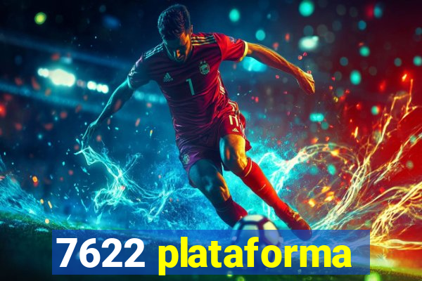 7622 plataforma